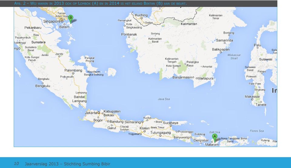 eiland Bintan (B) aan de beurt.