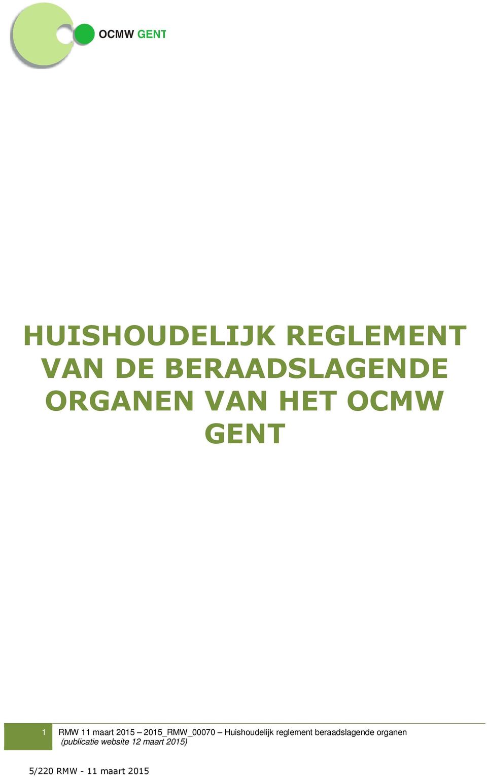 Huishoudelijk reglement beraadslagende organen