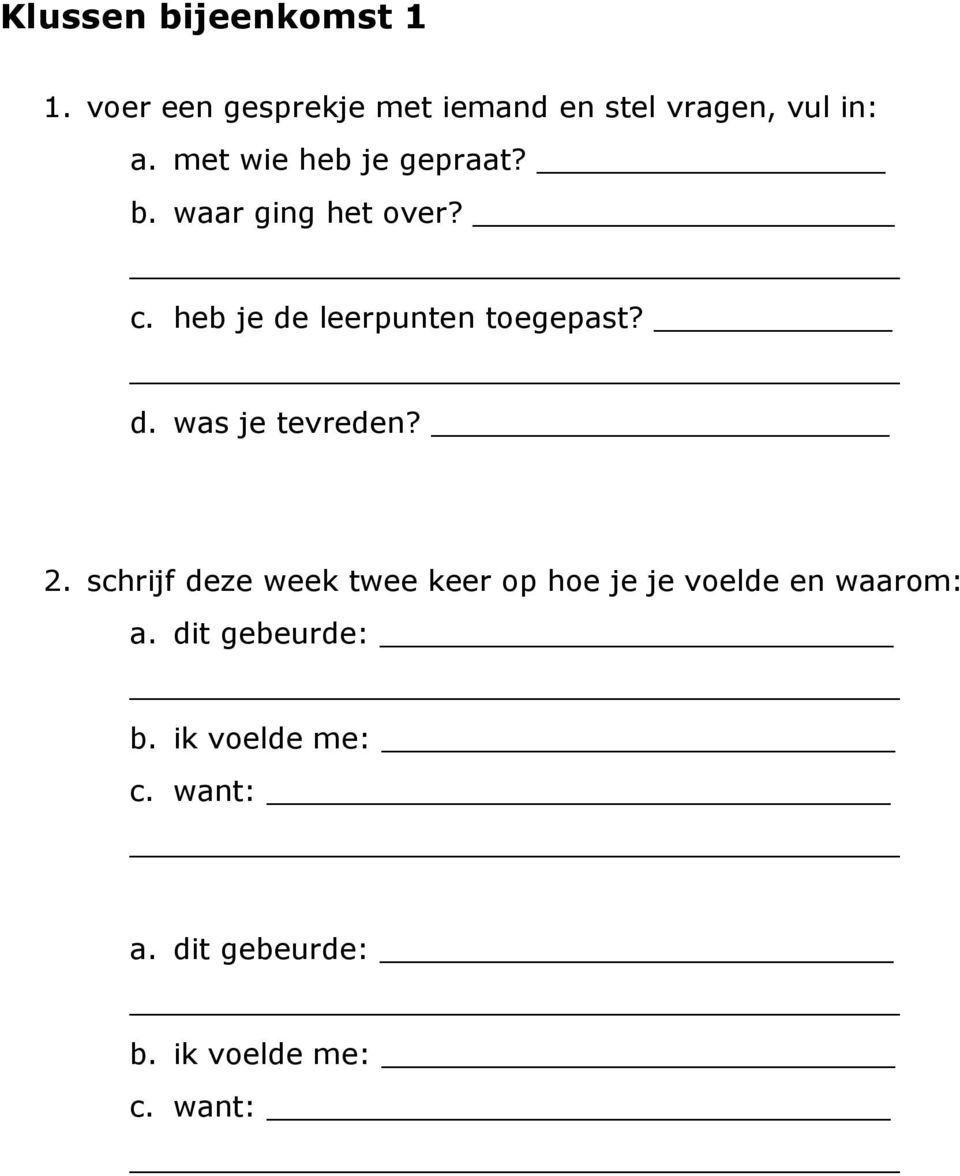 d. was je tevreden? 2.