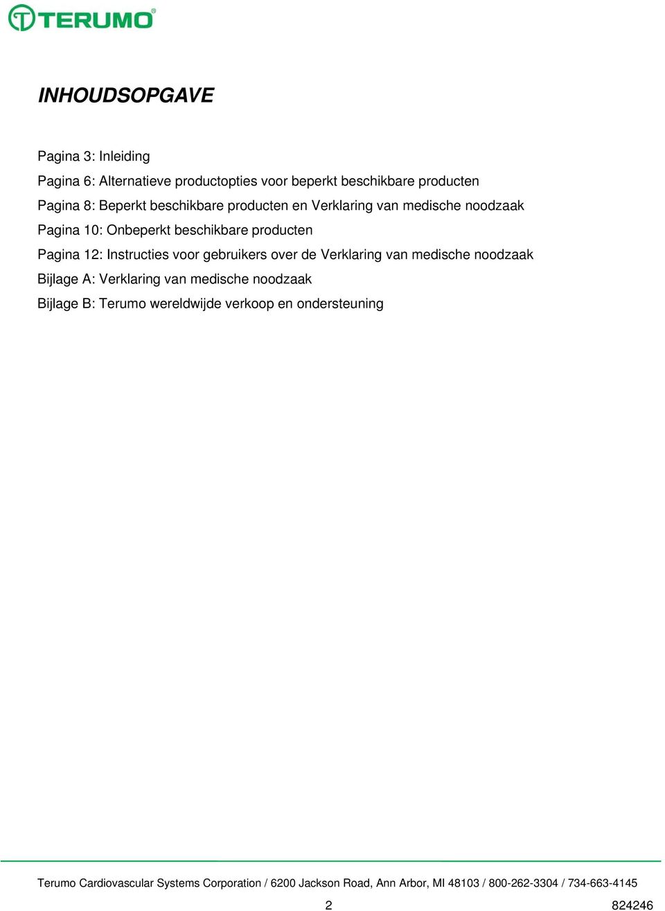 Onbeperkt beschikbare producten Pagina 12: Instructies voor gebruikers over de Verklaring van medische