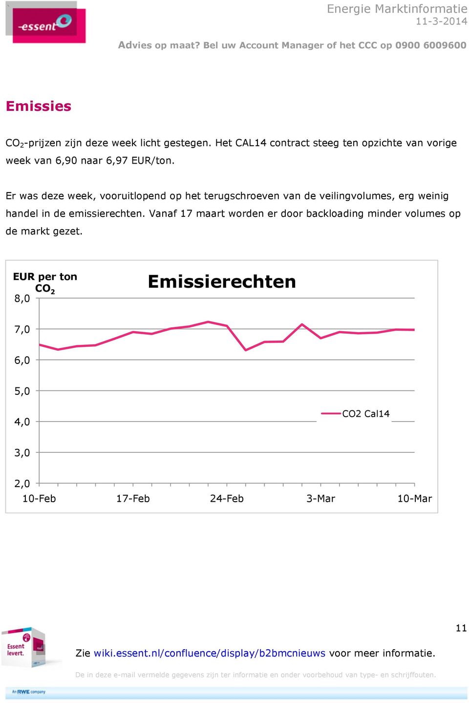 Er was deze week, vooruitlopend op het terugschroeven van de veilingvolumes, erg weinig handel in de