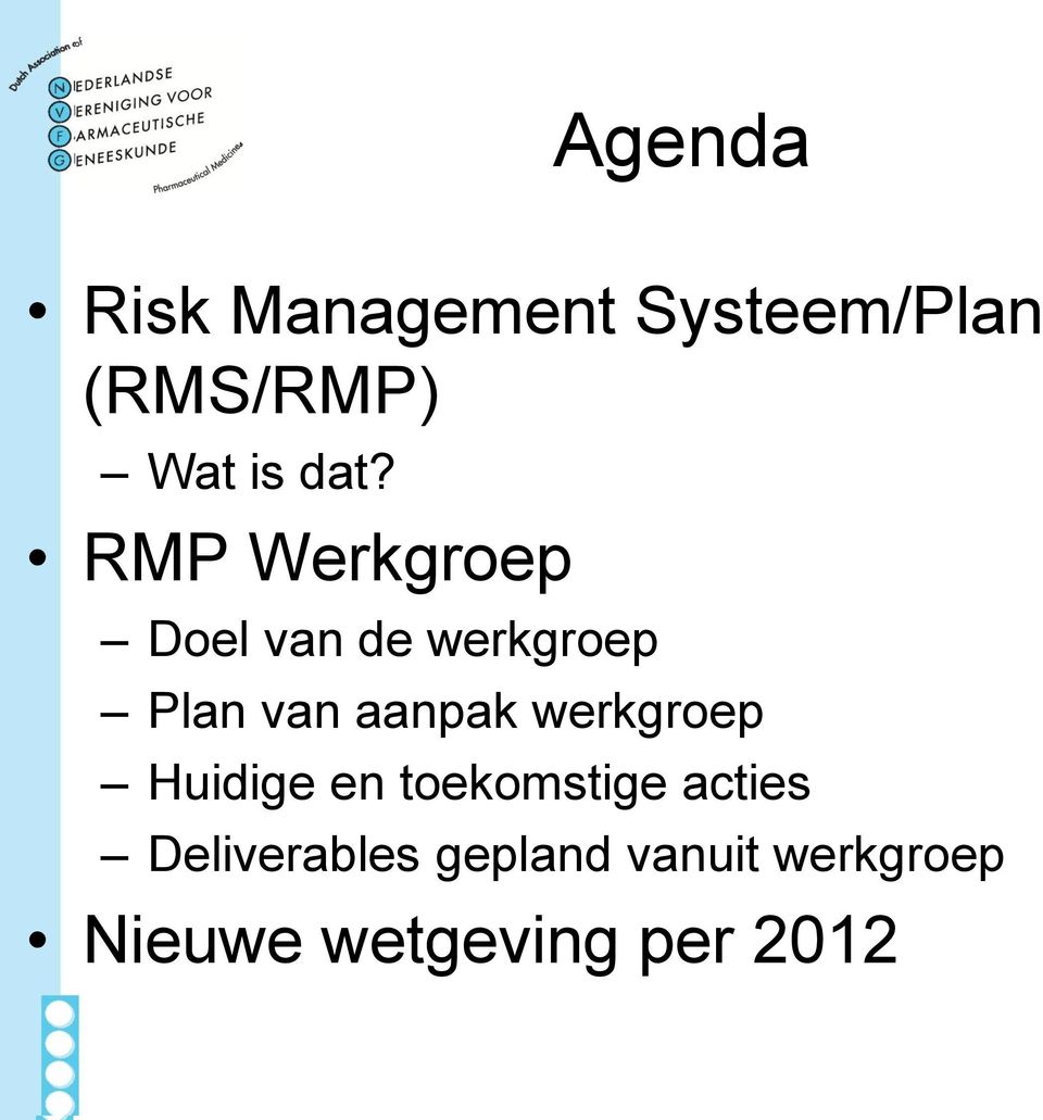 aanpak werkgroep Huidige en toekomstige acties