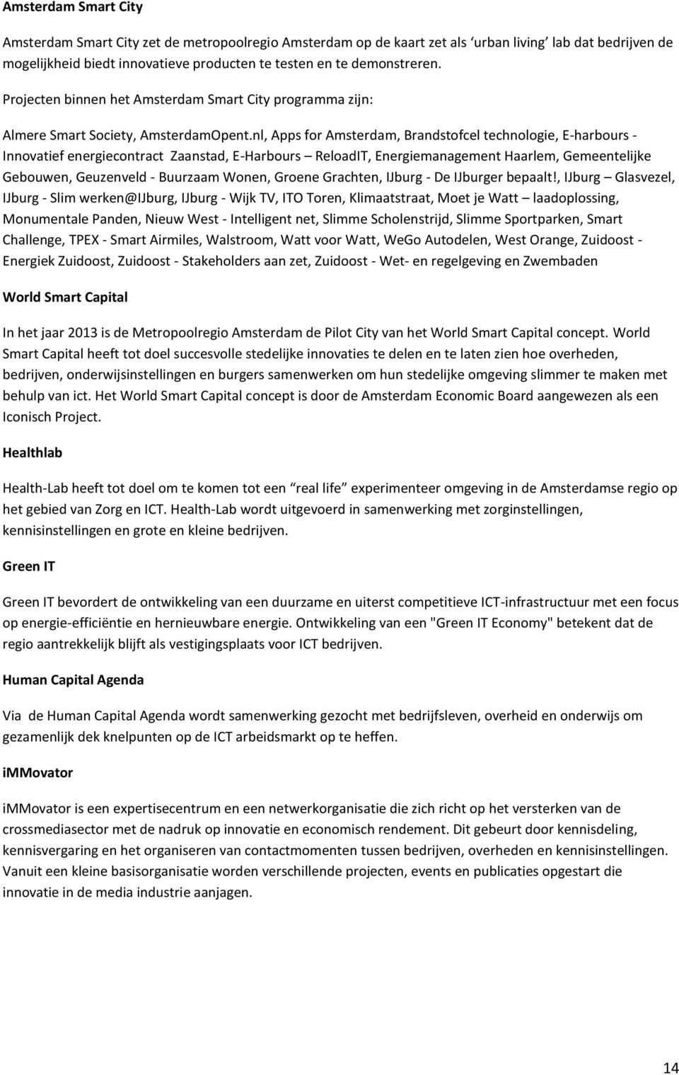 nl, Apps for Amsterdam, Brandstofcel technologie, E-harbours - Innovatief energiecontract Zaanstad, E-Harbours ReloadIT, Energiemanagement Haarlem, Gemeentelijke Gebouwen, Geuzenveld - Buurzaam