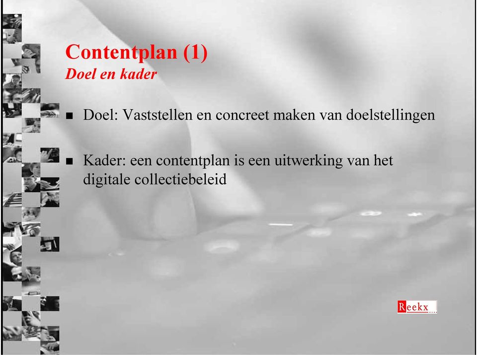 doelstellingen Kader: een contentplan