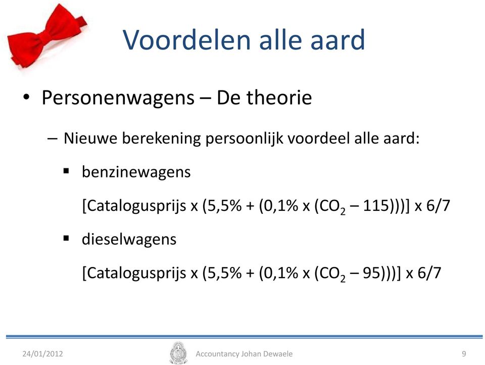 (0,1% x (CO 2 115)))] x 6/7 dieselwagens [Catalogusprijs x