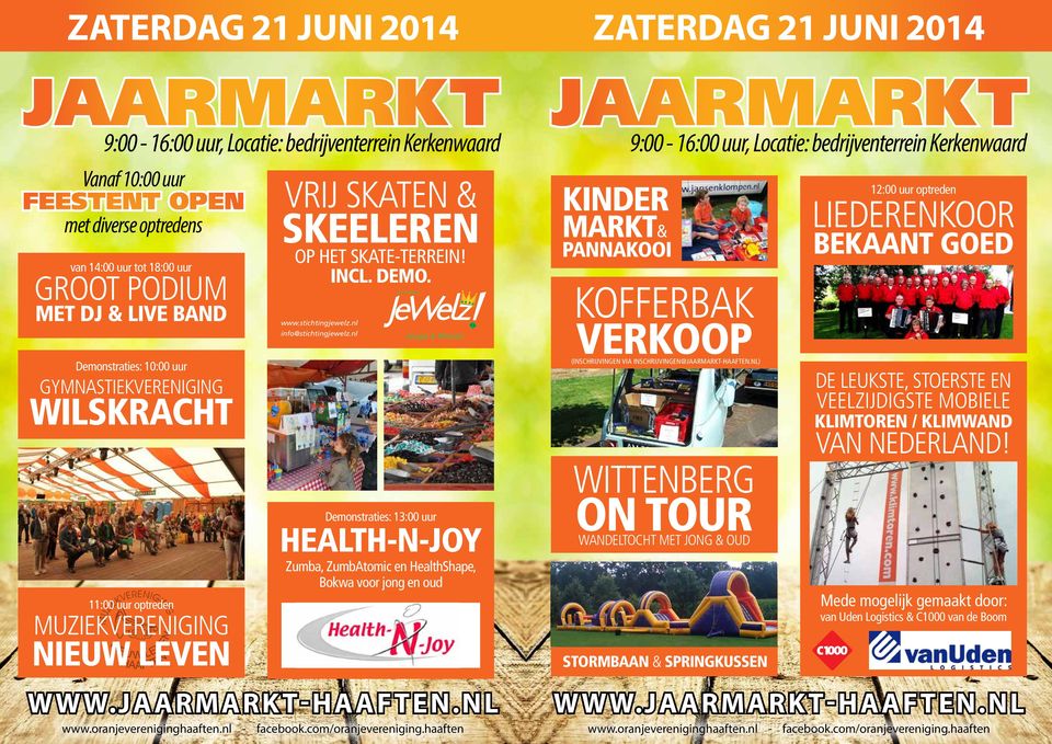 nl Demonstraties: 13:00 uur HEALTH-N-JOY Zumba, ZumbAtomic en HealthShape, Bokwa voor jong en oud WWW.JAARMARKT-HAAFTEN.