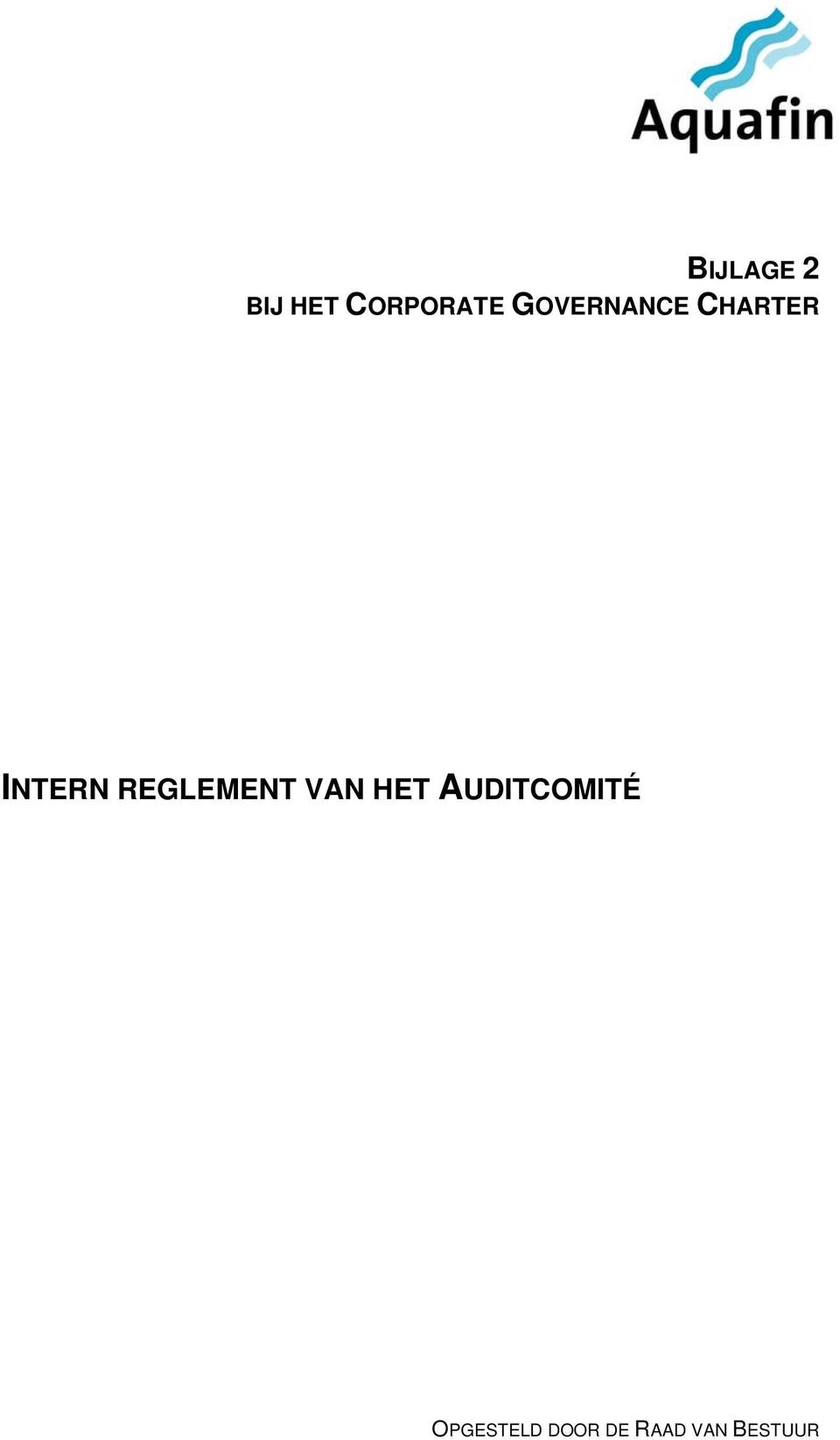 REGLEMENT VAN HET AUDITCOMITÉ