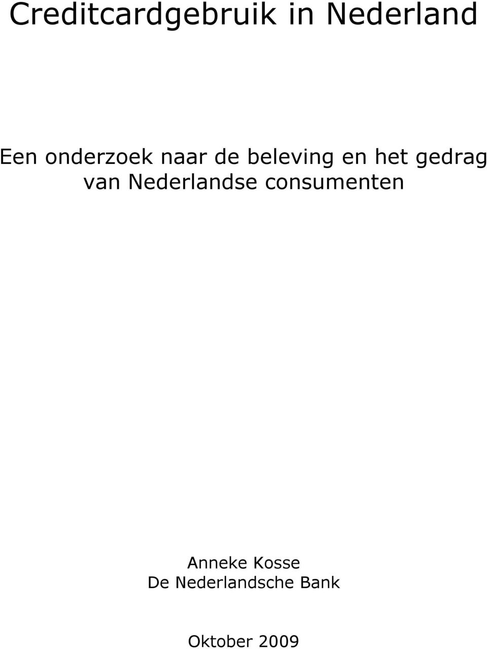 gedrag van Nederlandse consumenten