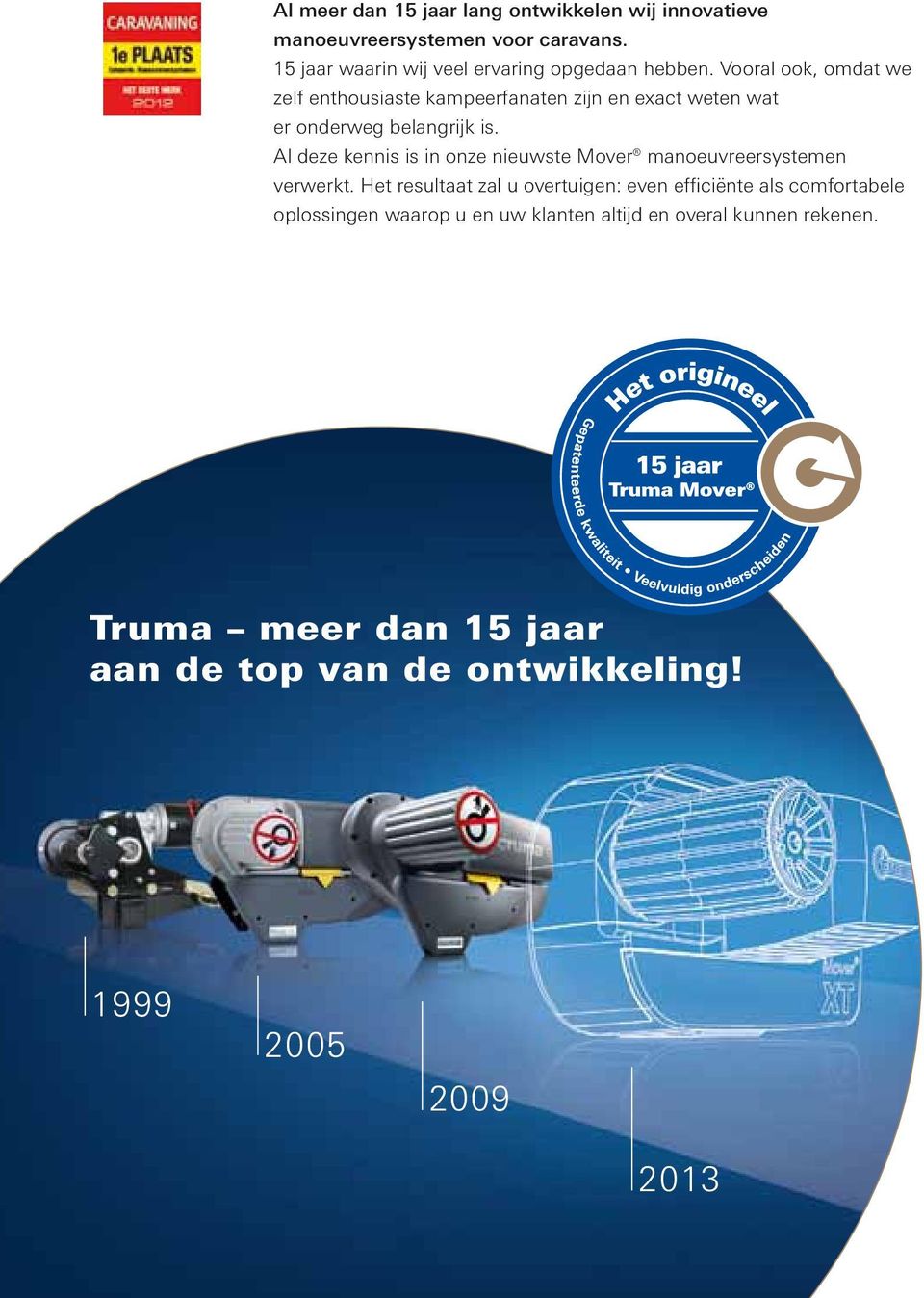 Vooral ook, omdat we zelf enthousiaste kampeerfanaten zijn en exact weten wat er onderweg belangrijk is.