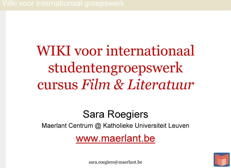 Film & Literatuur Sara Roegiers Maerlant