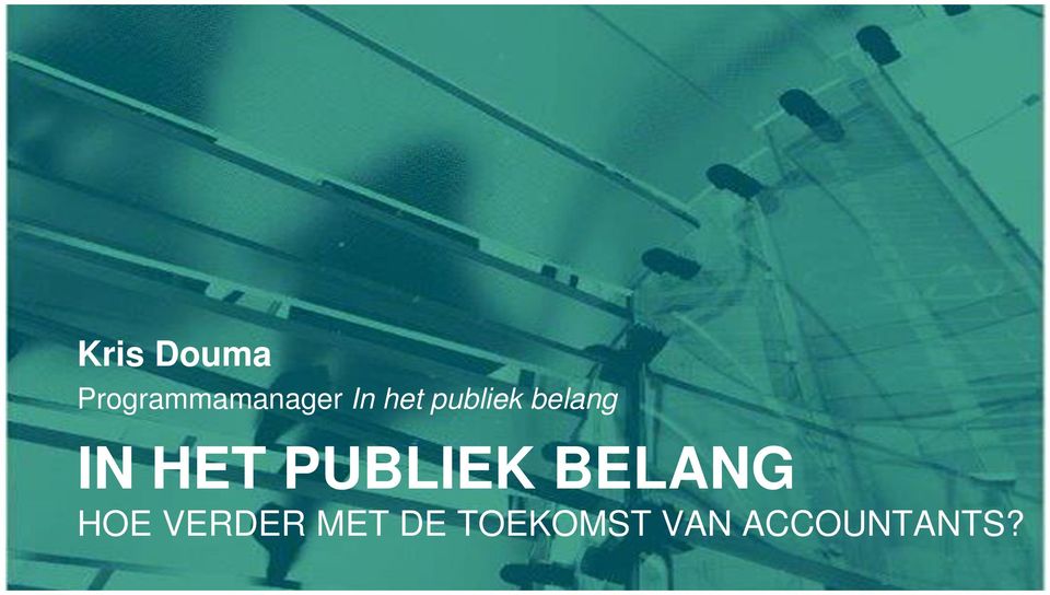 PUBLIEK BELANG HOE VERDER