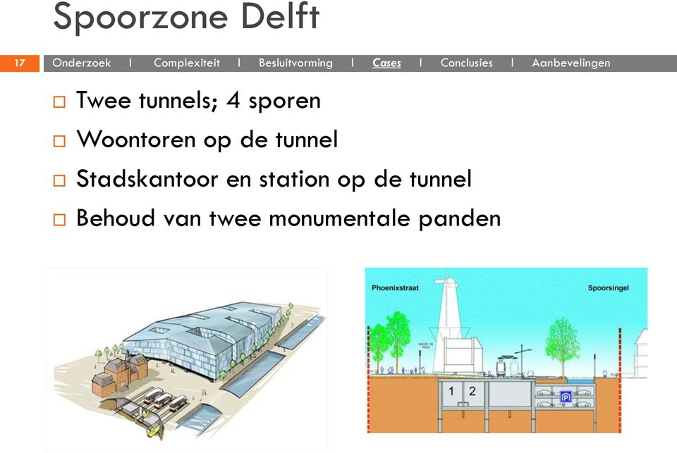 Twee tunnels; 4 sporen Woontoren op de tunnel