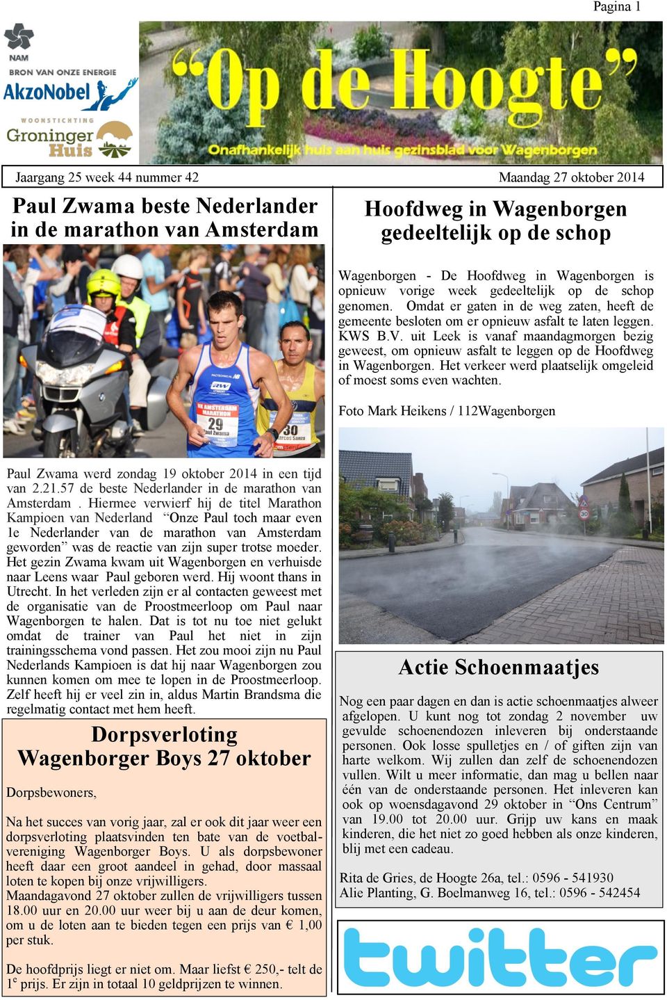 uit Leek is vanaf maandagmorgen bezig geweest, om opnieuw asfalt te leggen op de Hoofdweg in Wagenborgen. Het verkeer werd plaatselijk omgeleid of moest soms even wachten.