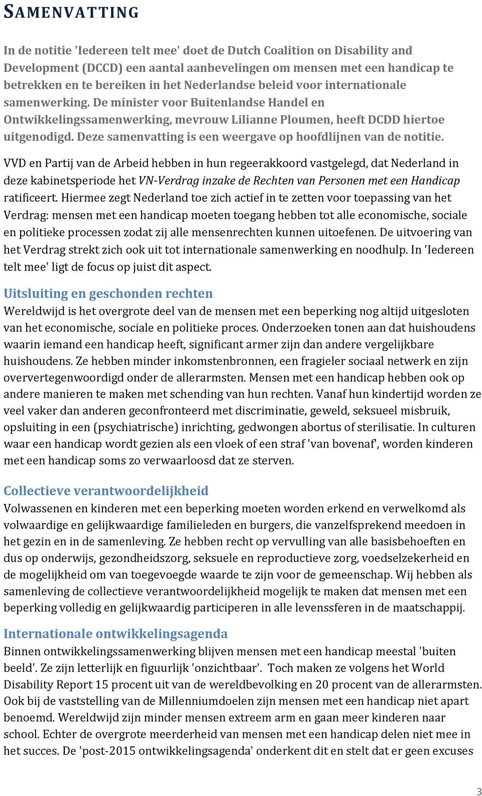 Deze samenvatting is een weergave op hoofdlijnen van de notitie.