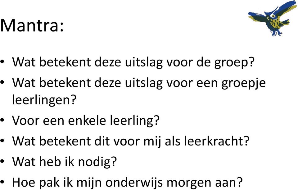 Voor een enkele leerling?