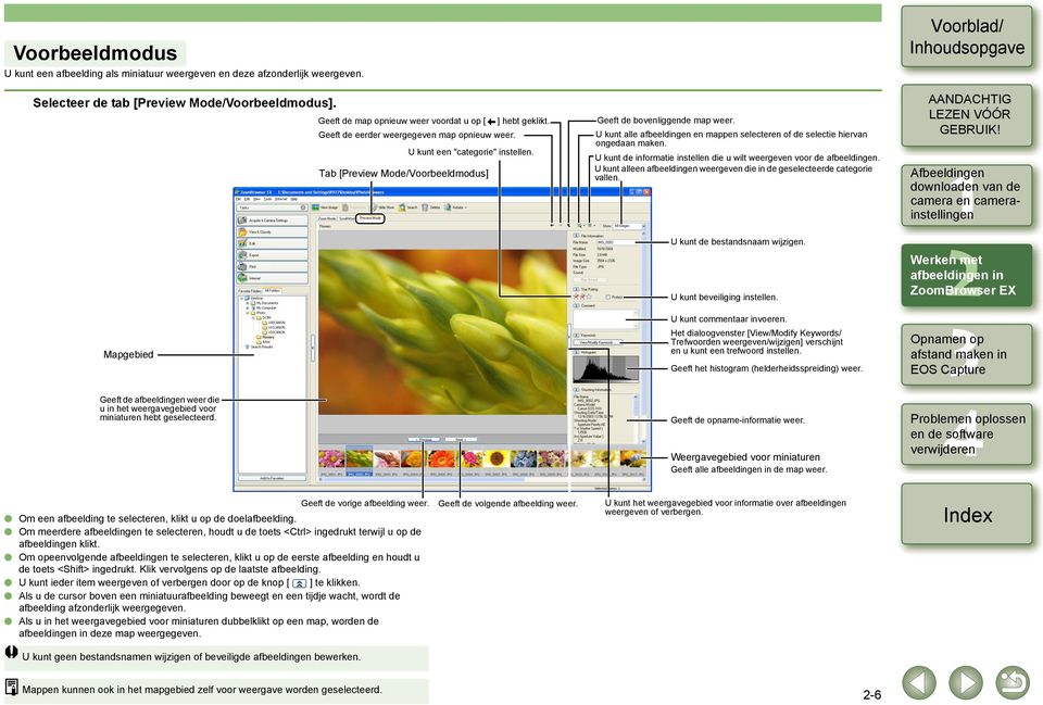 U kunt de informatie instellen die u wilt weergeven voor de afbeeldingen. U kunt alleen afbeeldingen weergeven die in de geselecteerde categorie Tab [Preview Mode/Voorbeeldmodus] vallen.