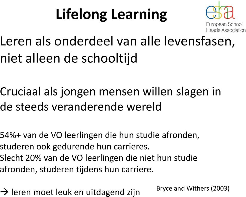 studie afronden, studeren ook gedurende hun carrieres.