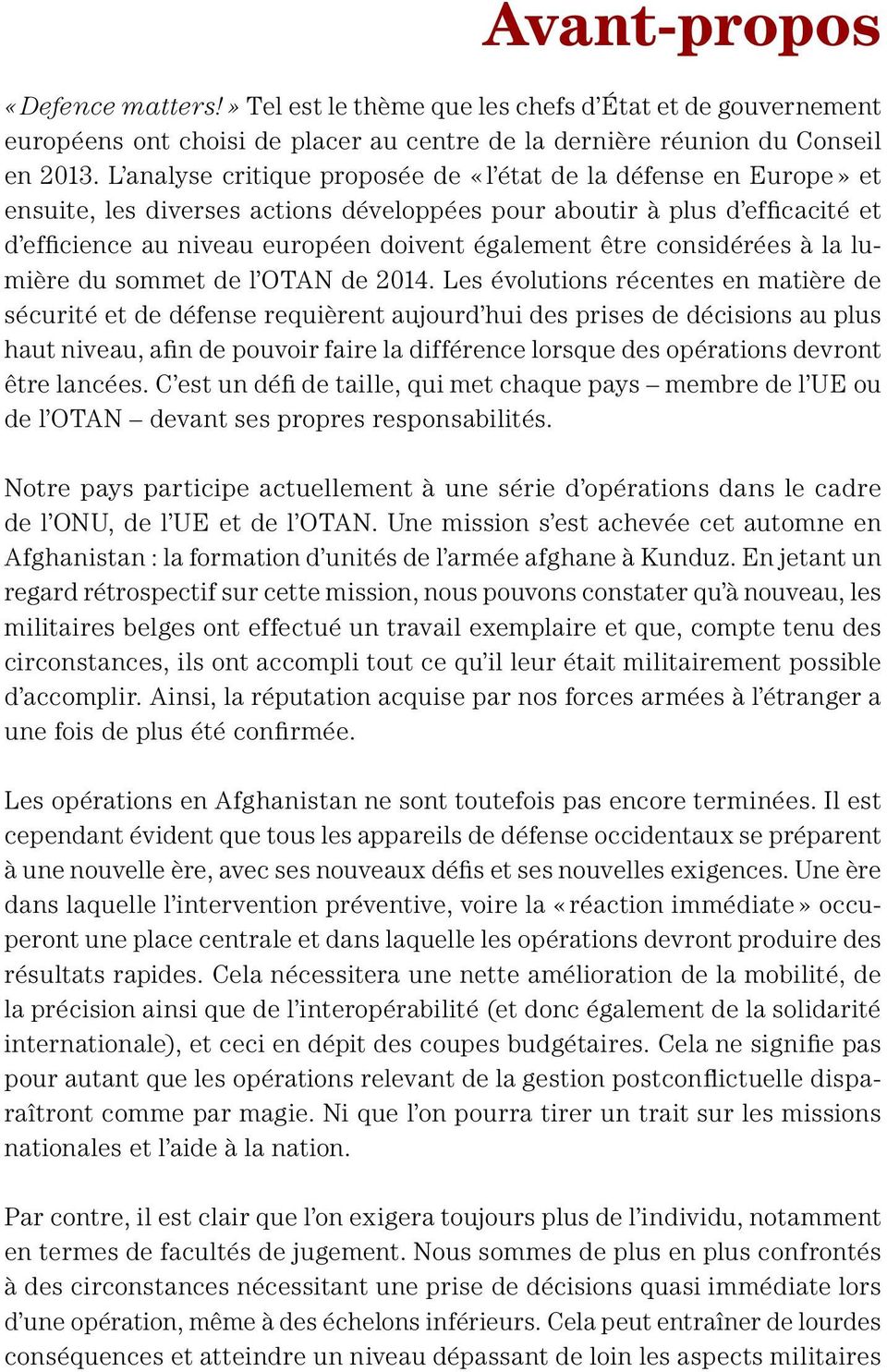 considérées à la lumière du sommet de l OTAN de 2014.