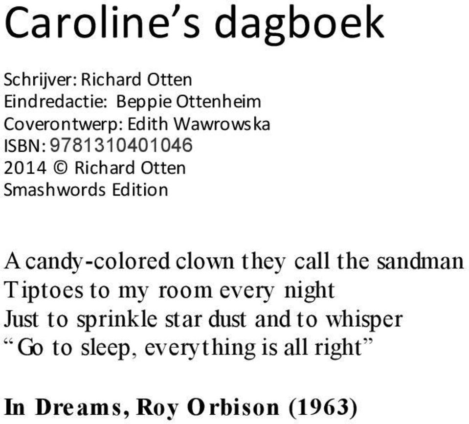 Edition A candy-colored clown they call the sandman Tiptoes to my room every night