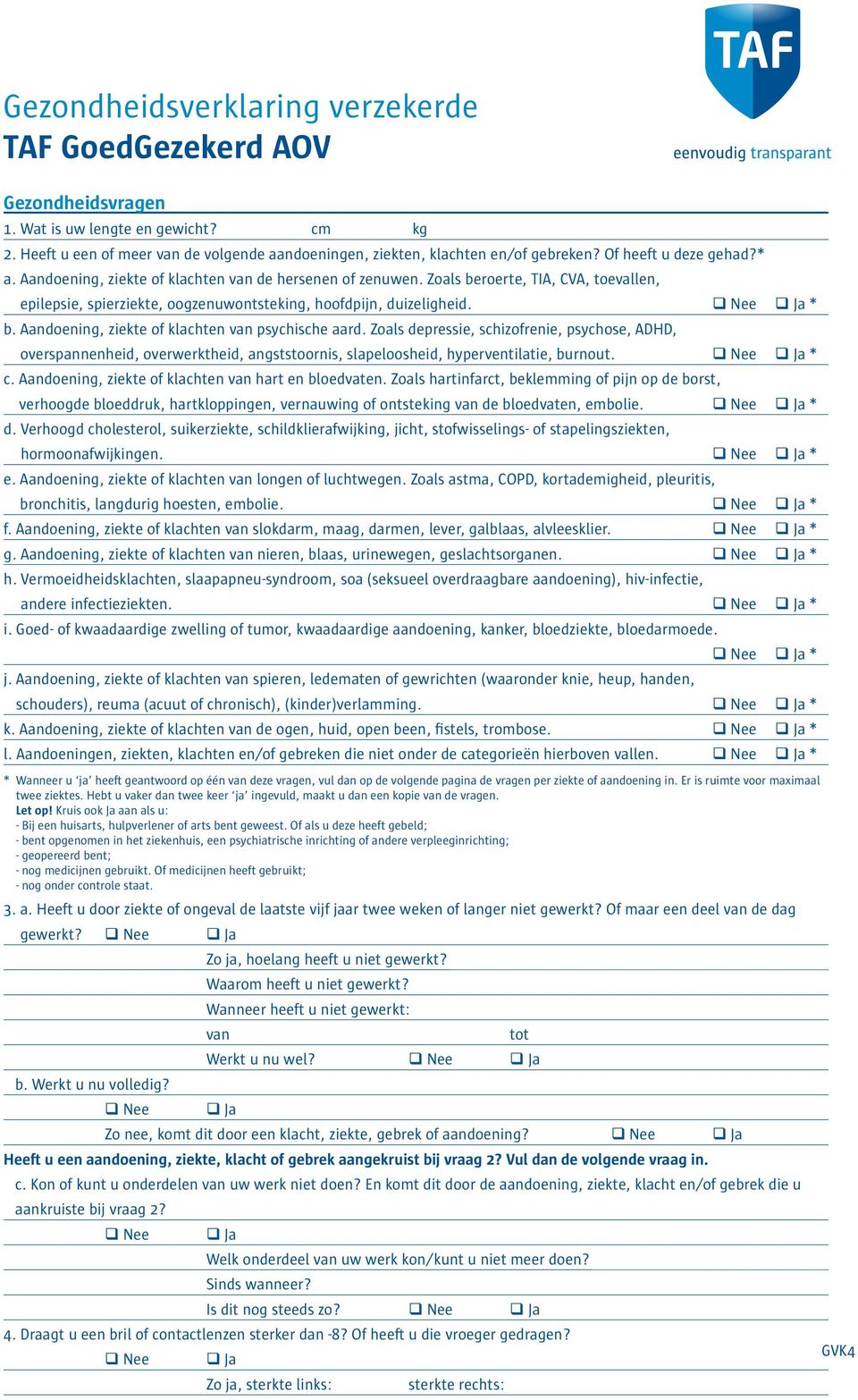 Aandoening, ziekte of klachten van psychische aard. Zoals depressie, schizofrenie, psychose, ADHD, overspannenheid, overwerktheid, angststoornis, slapeloosheid, hyperventilatie, burnout. * c.