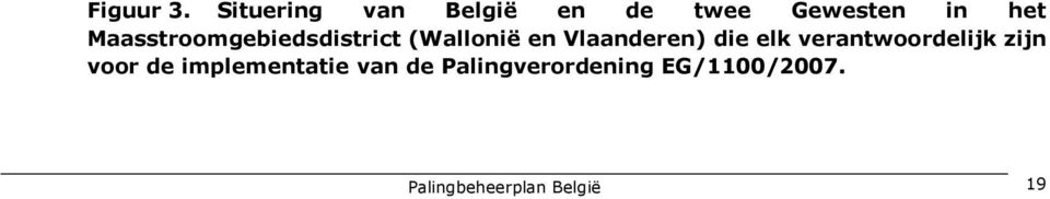 Maasstroomgebiedsdistrict (Wallonië en Vlaanderen) die
