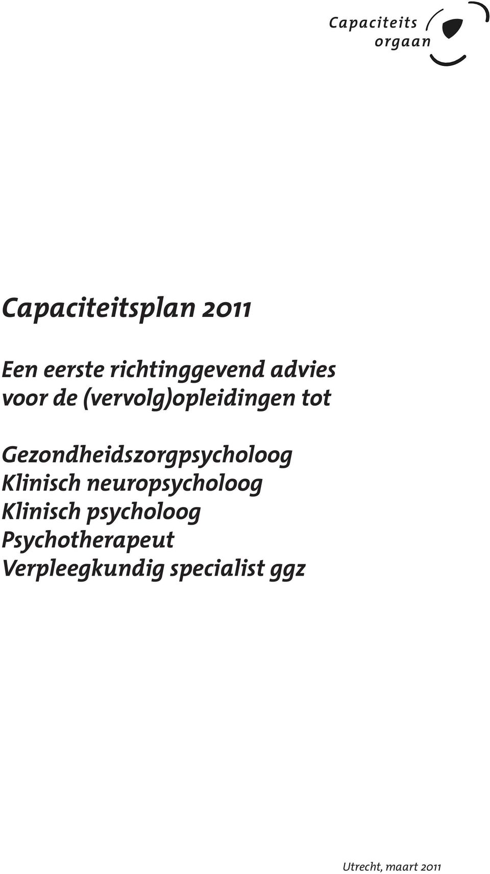 Gezondheidszorgpsycholoog Klinisch neuropsycholoog