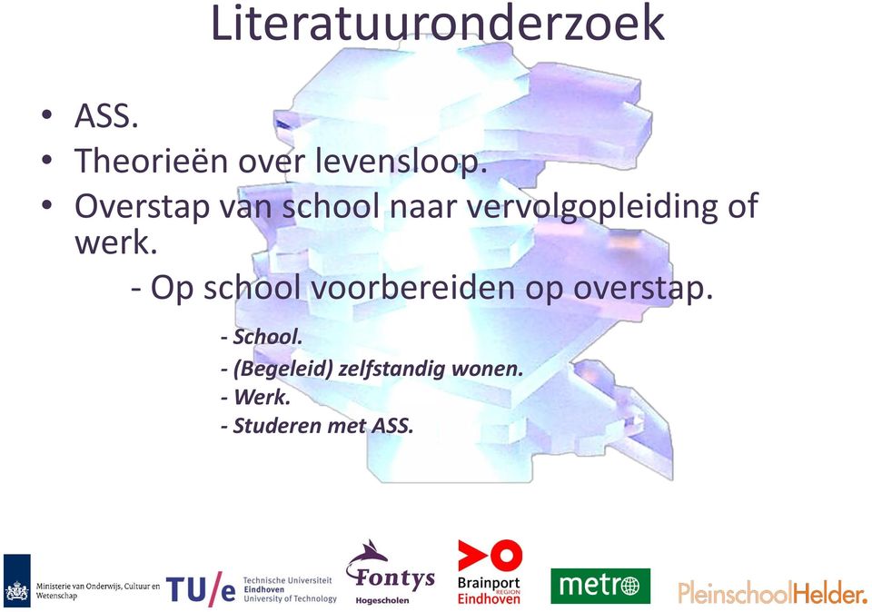 - Op school voorbereiden op overstap. - School.