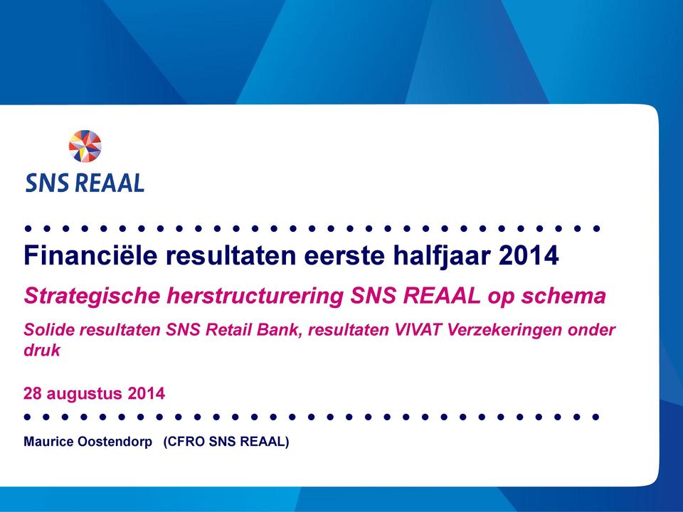 SNS Retail Bank, resultaten VIVAT Verzekeringen onder