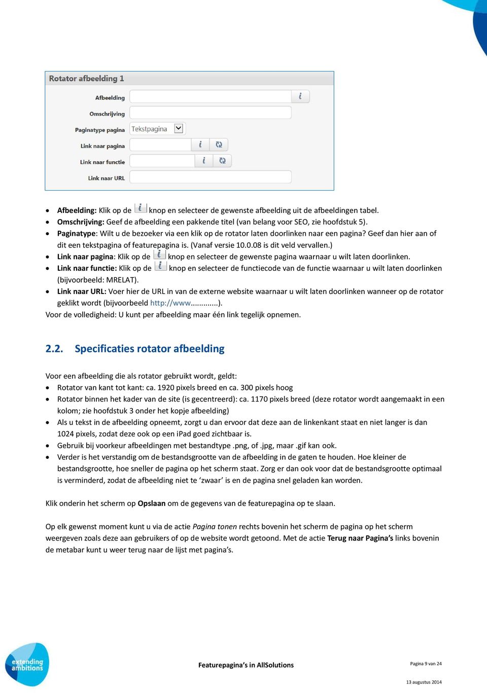 ) Link naar pagina: Klik op de knop en selecteer de gewenste pagina waarnaar u wilt laten doorlinken.