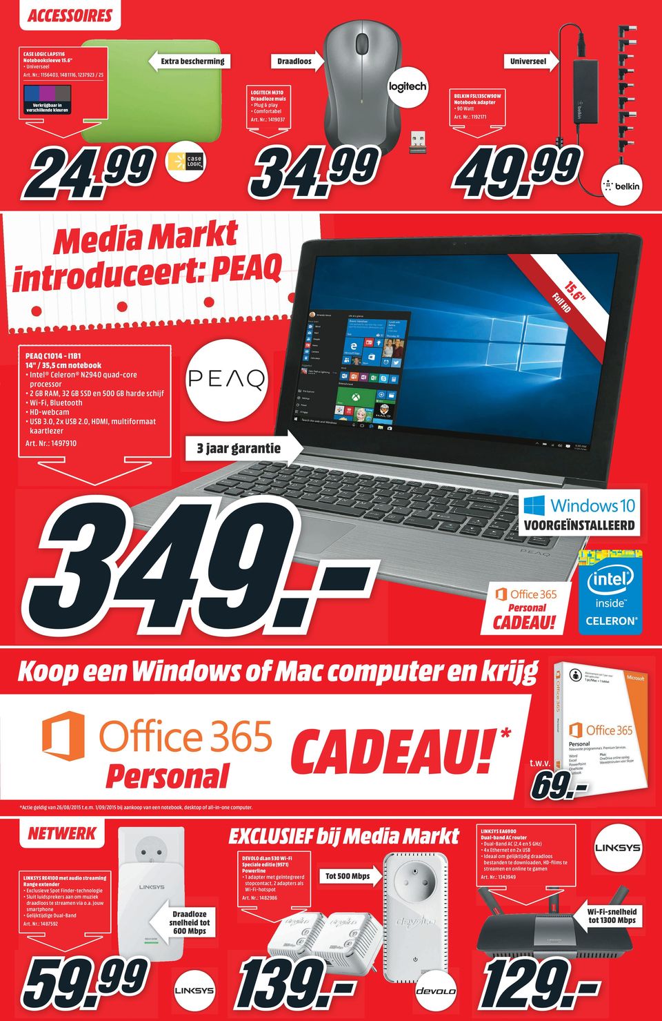 Media Markt Q A P : t r e e c u d o r t in PAQ C1014 - I1B1 14" / 35,5 cm notebook Intel Celeron N2940 quad-core processor 2 GB RAM, 32 GB SSD en 500 GB harde schijf Wi-Fi, Bluetooth HD-webcam USB 3.