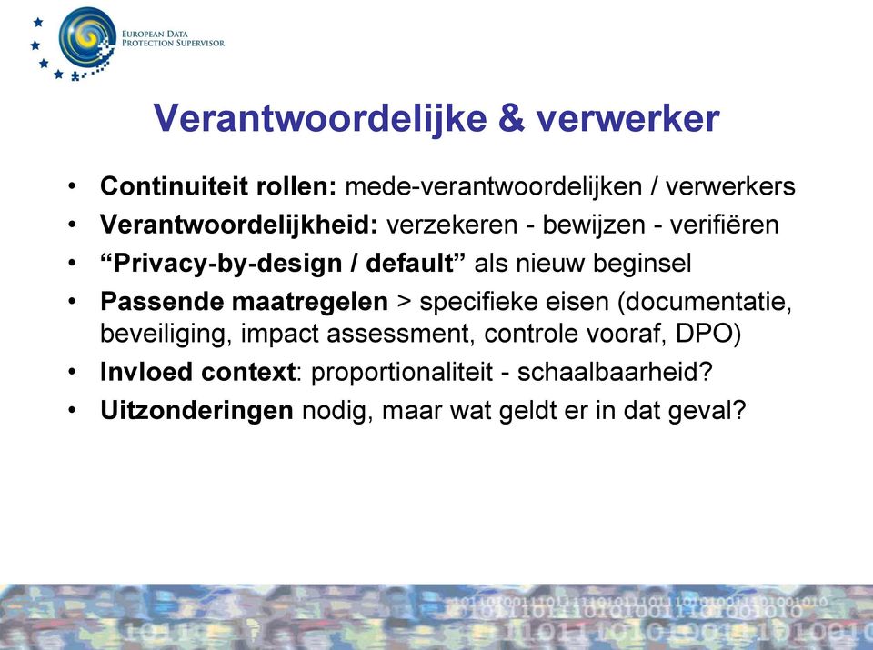 beginsel Passende maatregelen > specifieke eisen (documentatie, beveiliging, impact assessment,