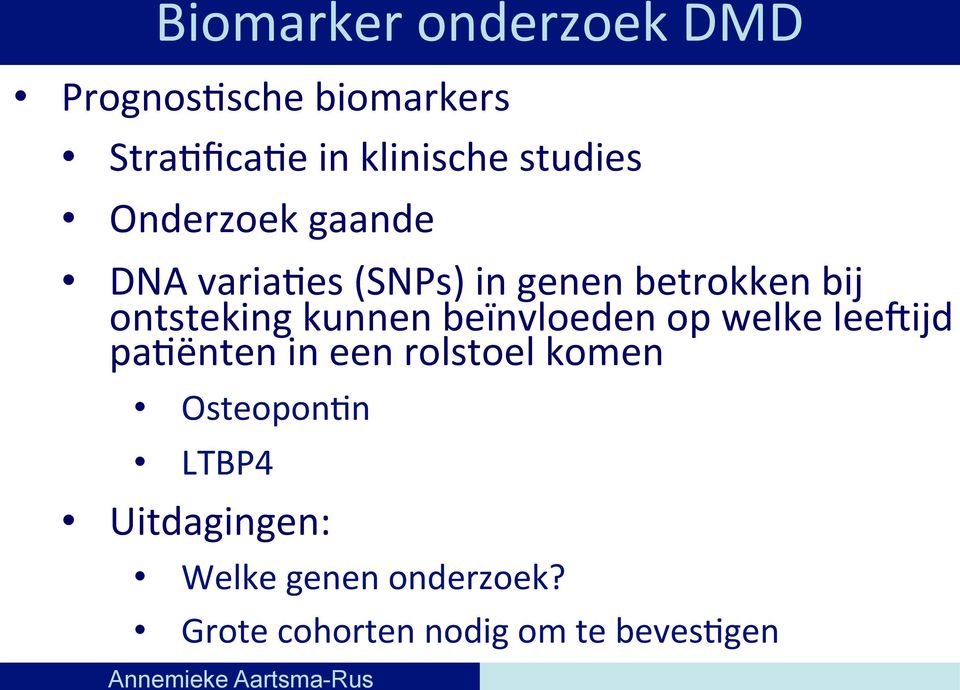 ontsteking kunnen beïnvloeden op welke leefijd pa:ënten in een rolstoel