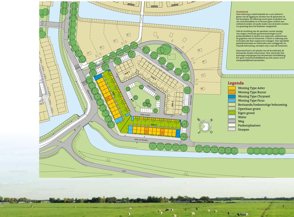 Ook de inrichting van de openbare ruimte (aanleg van wegen, eventuele groenvoorzieningen en/of parkeerplekken) is slechts een impressie, ontleend aan de gegevens van de Gemeente.