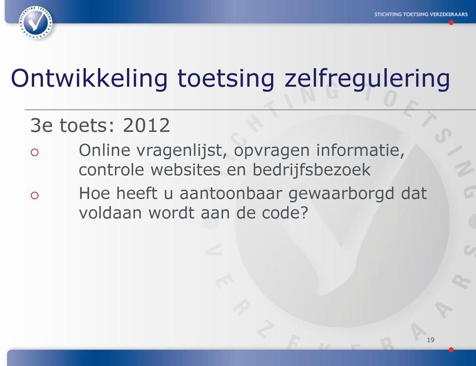 controle websites en bedrijfsbezoek Hoe heeft u