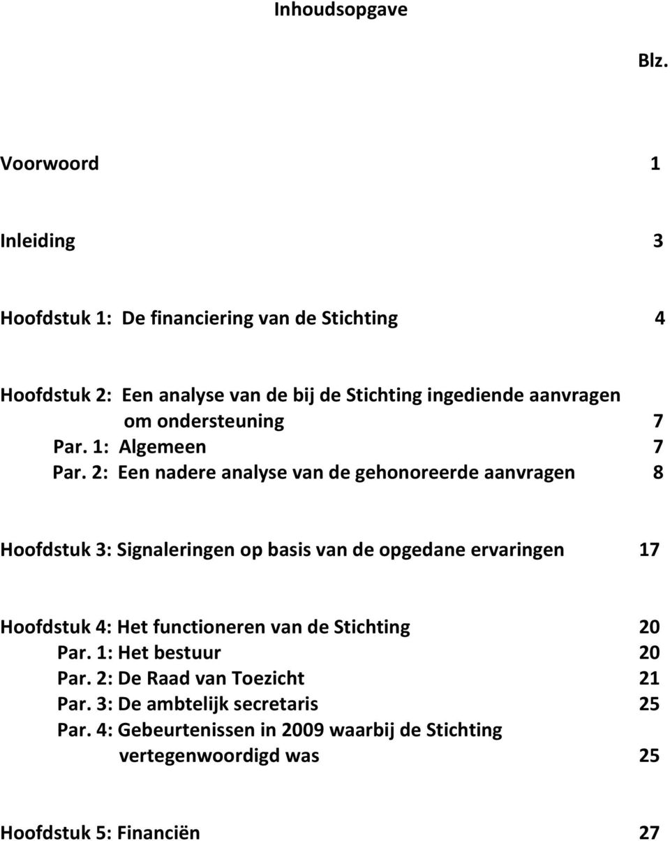 om ondersteuning 7 Par. 1: Algemeen 7 Par.