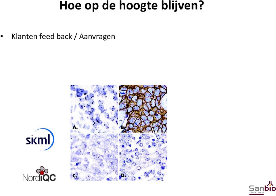 Aanvragen Hoe