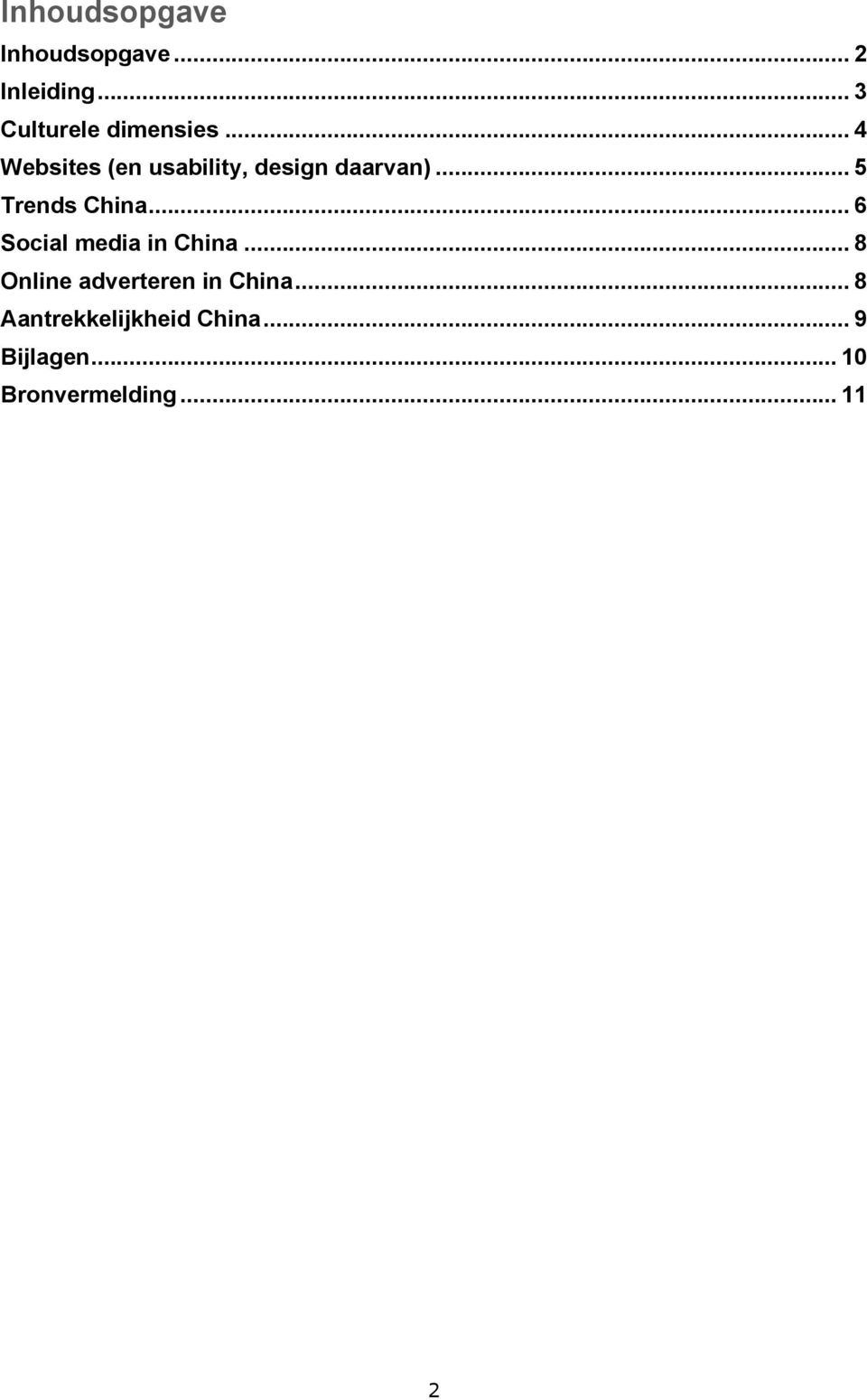 .. 6 Social media in China... 8 Online adverteren in China.