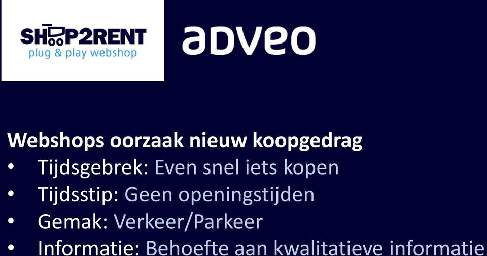 Tijdsstip: Geen openingstijden Gemak: