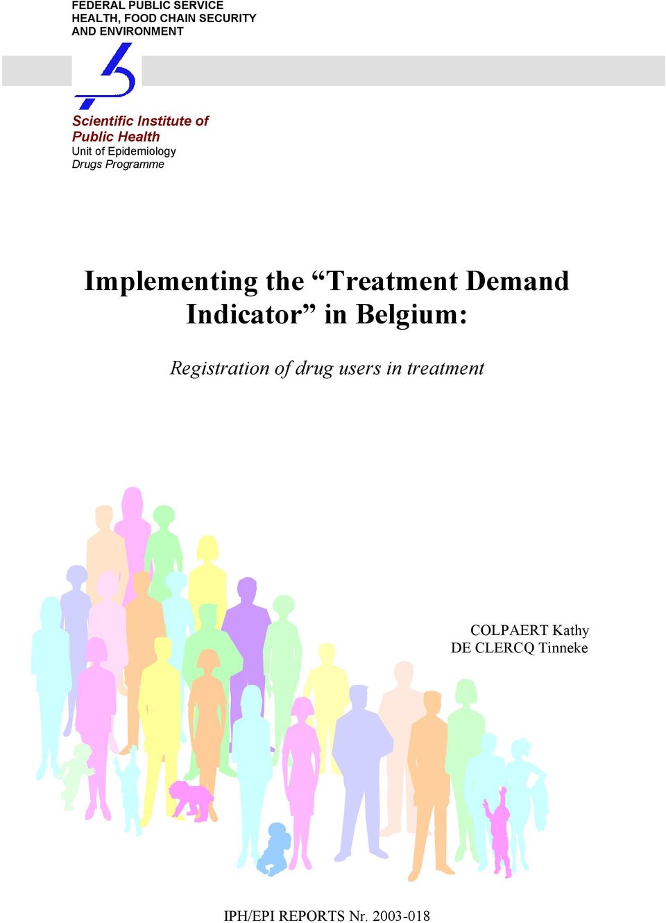 Implementing the Treatment Demand Indicator in Belgium: Registration of