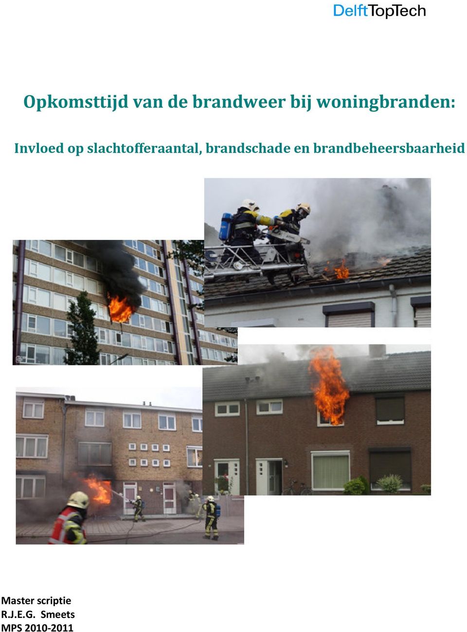 slachtofferaantal, brandschade en