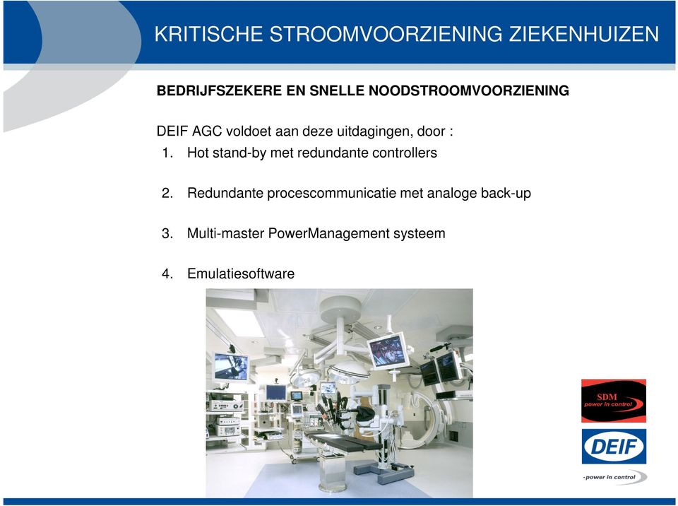 Hot stand-by met redundante controllers 2.