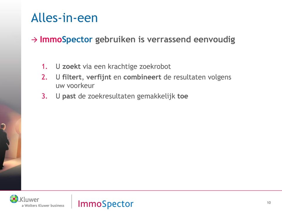 U filtert, verfijnt en combineert de resultaten