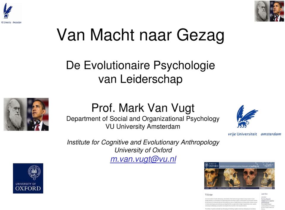 Mark Van Vugt Department of Social and Organizational