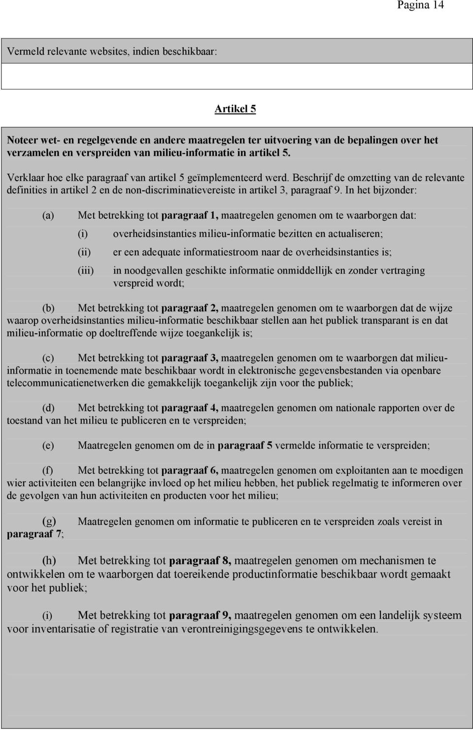 Beschrijf de omzetting van de relevante definities in artikel 2 en de non-discriminatievereiste in artikel 3, paragraaf 9.