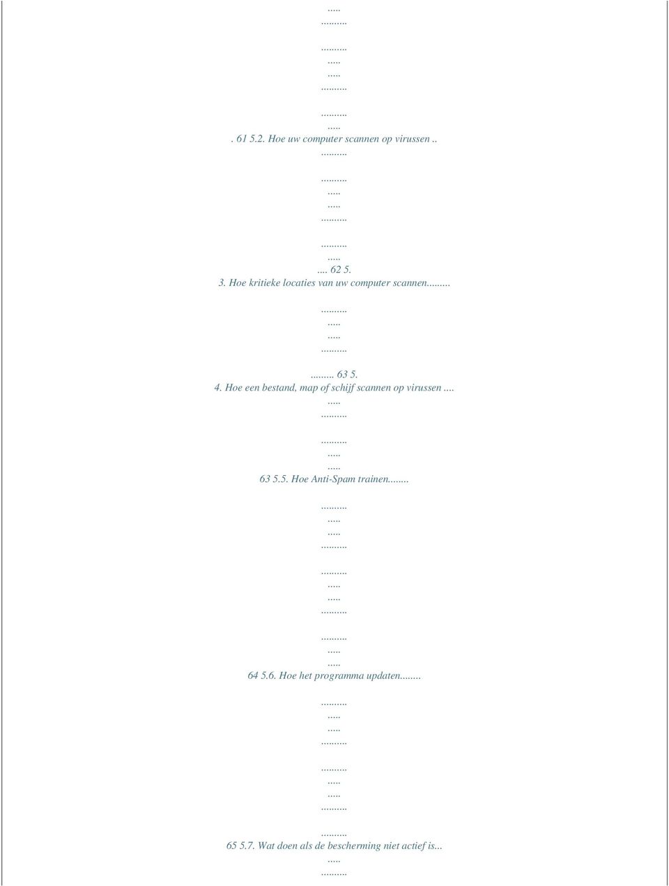 Hoe een bestand, map of schijf scannen op virussen... 63 5.