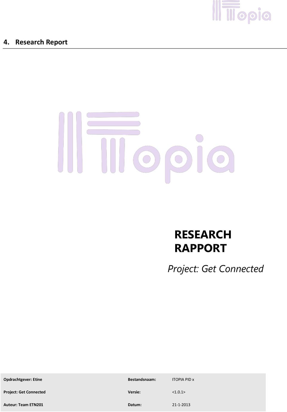 Bestandsnaam: ITOPIA PID x Project: Get