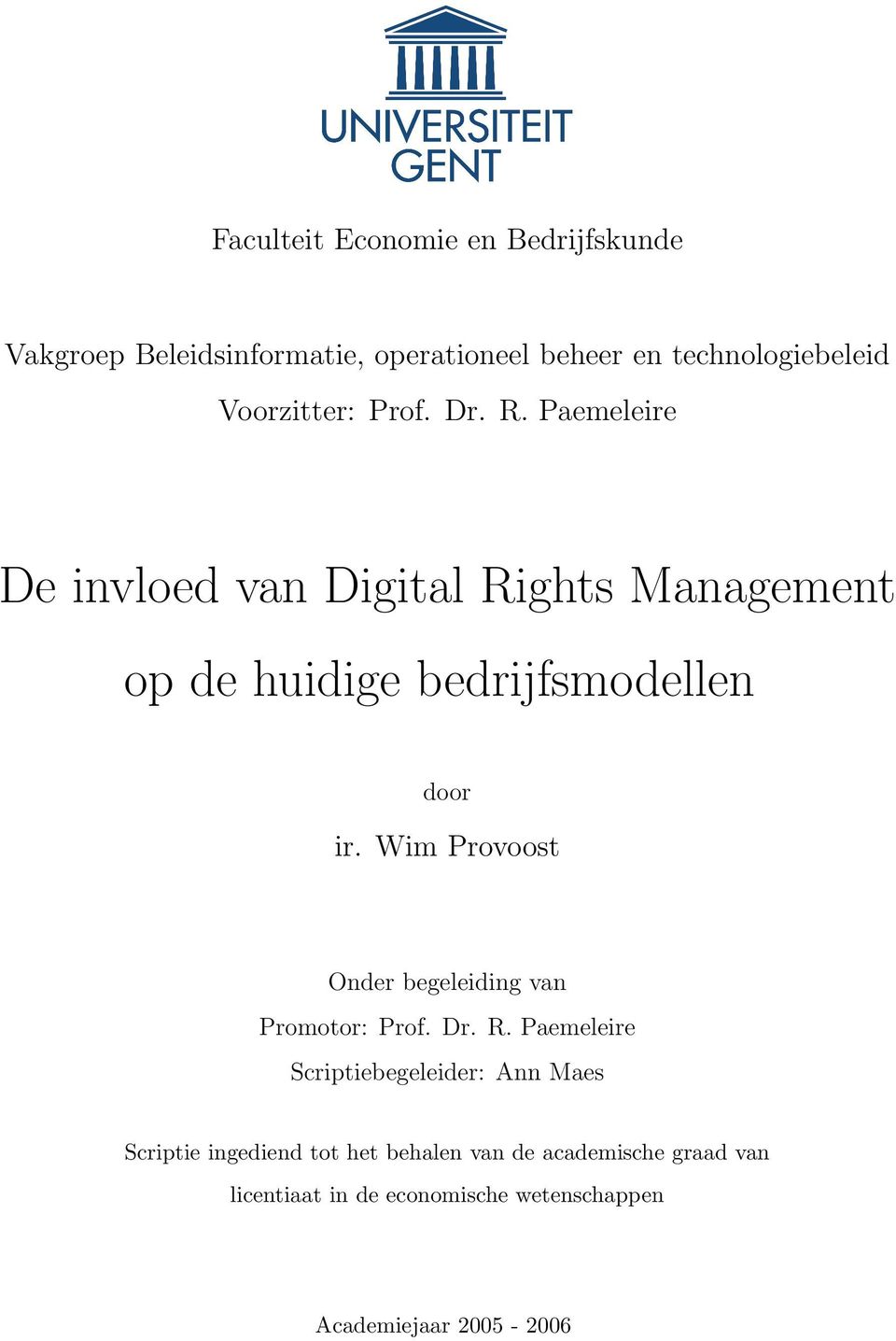 Paemeleire De invloed van Digital Rights Management op de huidige bedrijfsmodellen door ir.