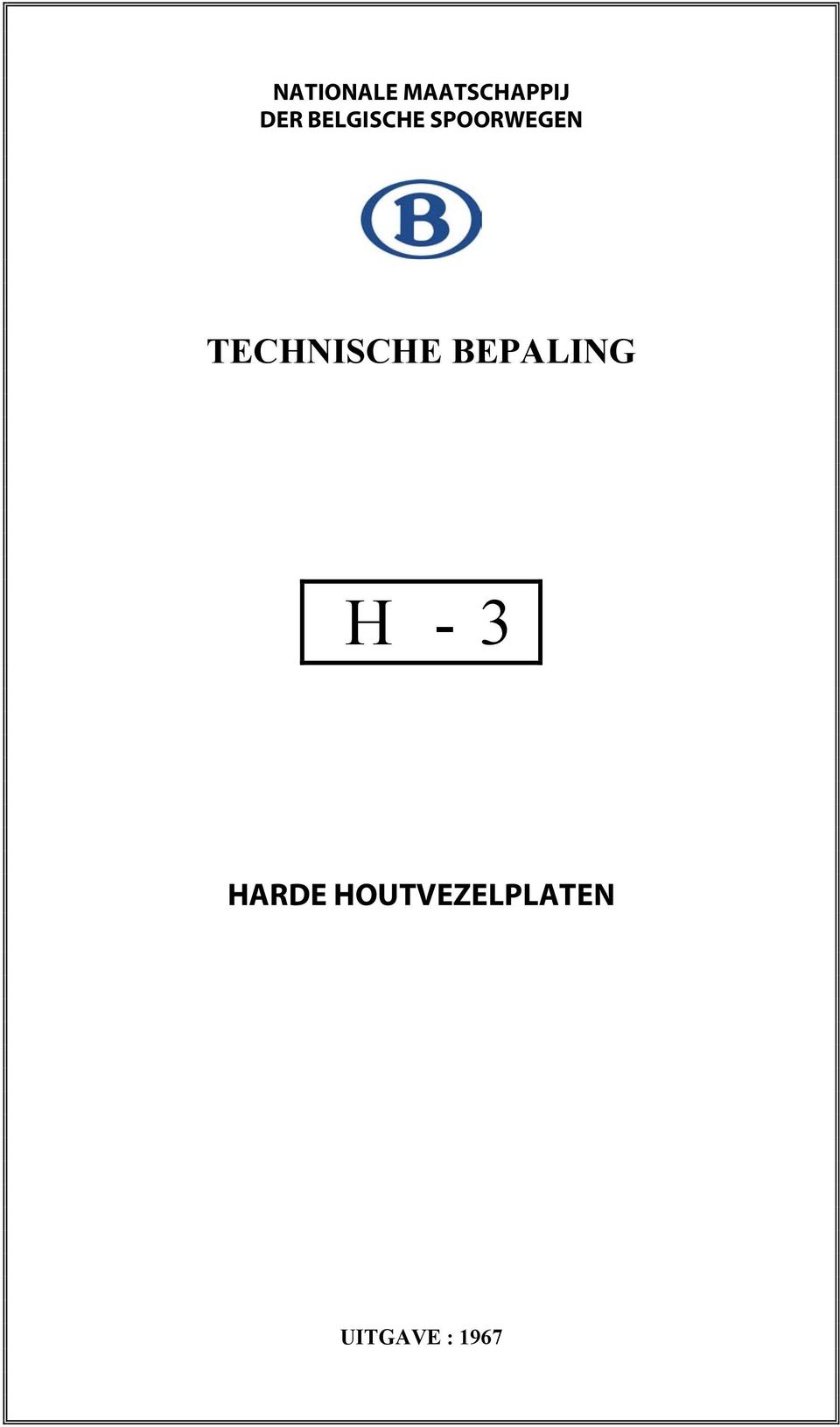 TECHNISCHE BEPALING H - 3