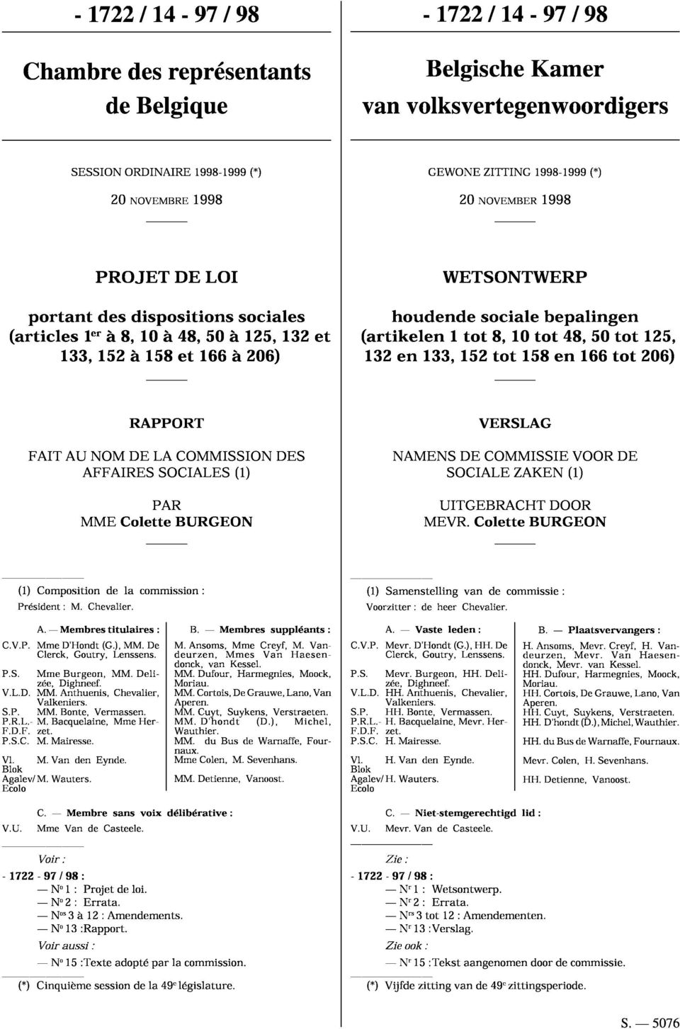 tot 48,50 tot 125, 132 en 133, 152 tot 158 en 166 tot 206) RAPPORT VERSLAG FAIT AU NOM DE LA COMMISSION AFFAIRES SOCIALES (1) PAR MME Colette BURGEON DES NAMENS DE COMMISSIE VOOR DE SOCIALE ZAKEN (1)