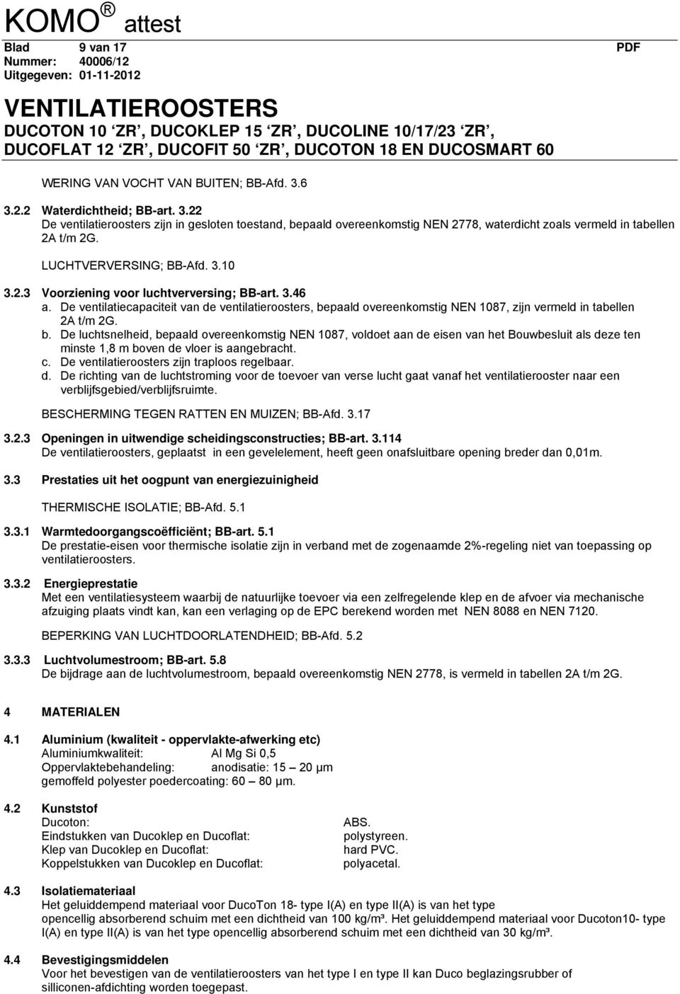 De ventilatiecapaciteit van de ventilatieroosters, be